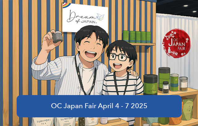 We will have a booth at the OC Japan Fair April 4 - 7 2025