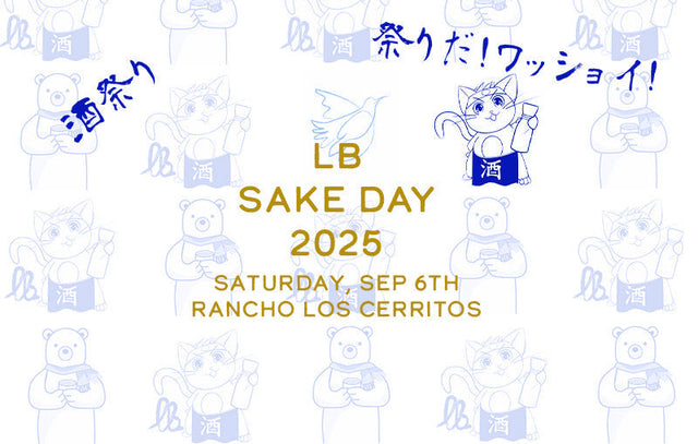 We will have a booth at LB Sake Day at Long Beach, CA by Sake Secret 9/6/2025 - Join Us!