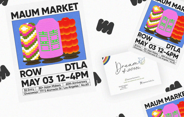 We will have a booth at the Maum Market at ROW DTLA May 03 12-4PM