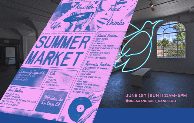 🌞 Join Us for the Summer Market at Bread and Salt – San Diego! 6/1/2025