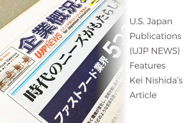 The U.S. Japan Publication (UJP News) Feature Kei Nishida's Article