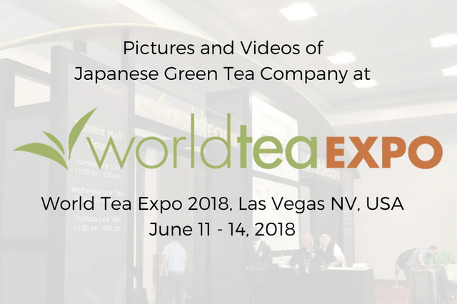 World Tea Expo 2018, Las Vegas - Pictures and Videos