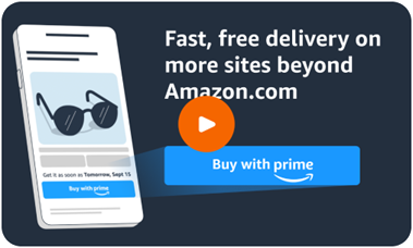 Buy with Prime banner: fast, free delivery on more sites beyond Amazon.com