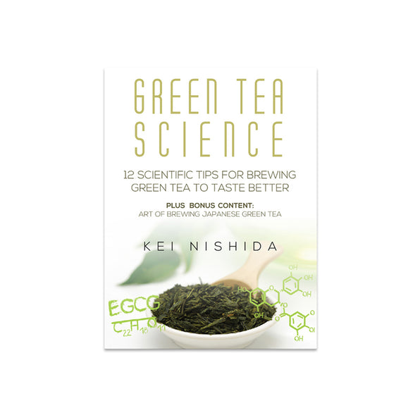 Book - Green Tea Science - 12 Scientific Tips for Brewing Green Tea to Taste Better