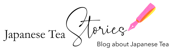 Japanese Tea Stories - Blog about Japanese Tea